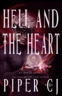 Hell and the Heart by Piper CJ EPUB & PDF
