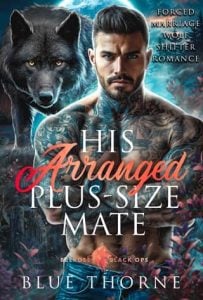 His Arranged Plus-Size Mate by Blue Thorne