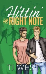 Hittin’ the Right Note by TJ West