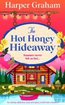 The Hot Honey Hideaway by Harper Graham EPUB & PDF