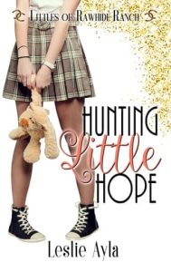 Hunting Little Hope by Leslie Ayla