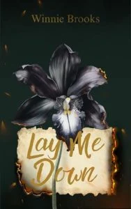 Lay Me Down by Winnie Brooks