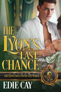 The Lyon's Last Chance by Edie Cay EPUB & PDF