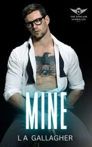 Mine by L A Gallagher