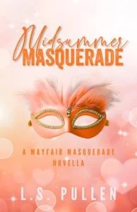Midsummer Masquerade by L.S. Pullen
