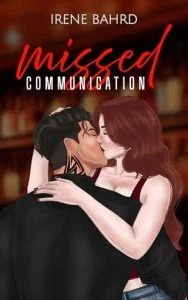 Missed Communication by Irene Bahrd