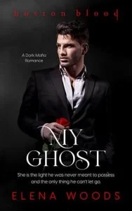 My Ghost by Elena Woods