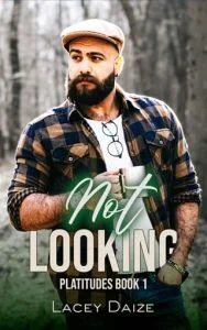 Not Looking by Lacey Daize