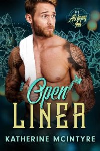 Open Liner by Katherine McIntyre