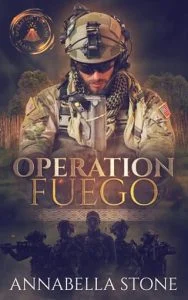 Operation Fuego by Annabella Stone