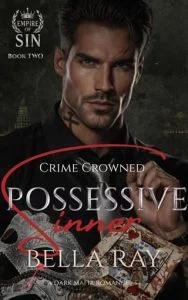 Possessive Sinner by Bella Ray
