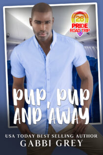 Pup, Pup, and Away by Gabbi Grey EPUB & PDF