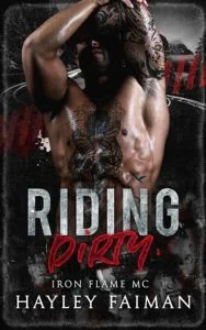Riding Dirty by Hayley Faiman