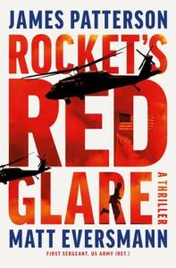 Rocket’s Red Glare by James Patterson