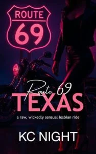 Route 69: Texas by KC Night