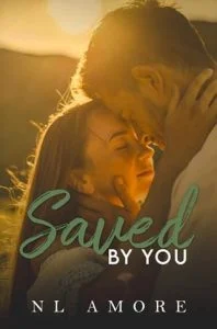 Saved By You by NL Amore