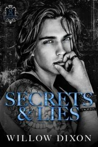 Secrets and Lies by Willow Dixon