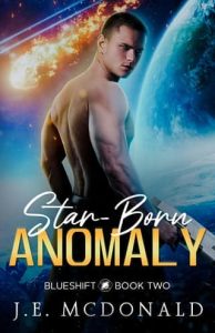 Star-Born Anomaly by J. E. McDonald