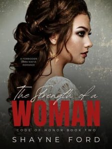 The Strength Of A Woman by Shayne Ford