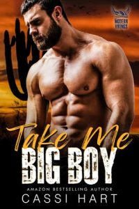 Take Me Big Boy by Cassi Hart