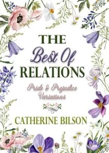 The Best Of Relations by Catherine Bilson