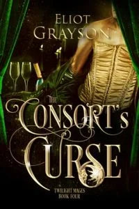 The Consort’s Curse by Eliot Grayson