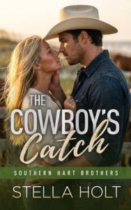 The Cowboy’s Catch by Stella Holt