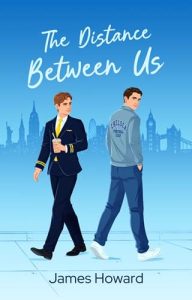The Distance Between Us by James Howard