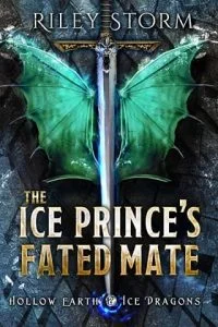 The Ice Prince’s Fated Mate by Riley Storm