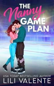 The Nanny Game Plan by Lili Valente