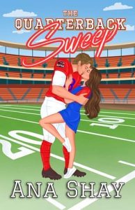 The Quarterback Sweep by Ana Shay