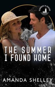 The Summer I Found Home by Amanda Shelley
