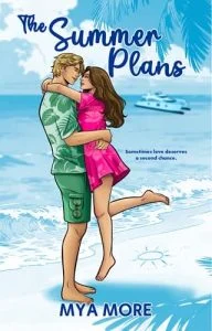 The Summer Plans by Mya More