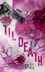 Til Death by Tay Mo’Nae