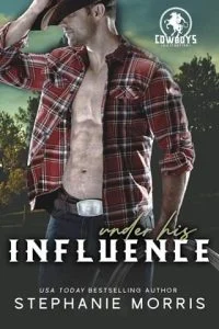 Under His Influence by Stephanie Morris