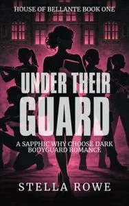 Under Their Guard by Stella Rowe