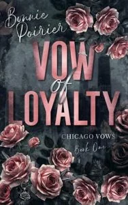Vow of Loyalty by Bonnie Poirier