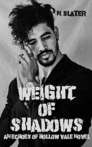 Weight of Shadows by N. Slater