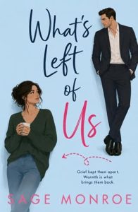 What’s Left Of Us by Sage Monroe