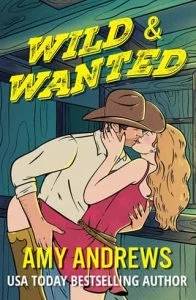 Wild and Wanted by Amy Andrews