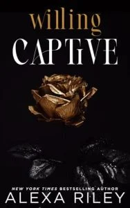 Willing Captive by Alexa Riley