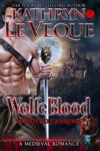 WolfeBlood by Kathryn Le Veque