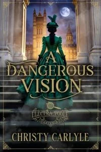 A Dangerous Vision by Christy Carlyle