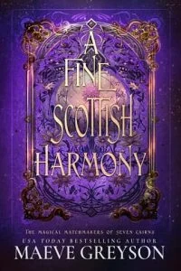 A Fine Scottish Harmony by Maeve Greyson