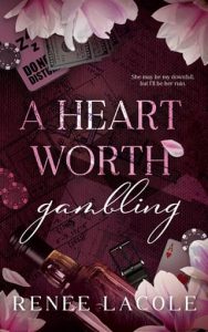 A Heart Worth Gambling by Renee Lacole