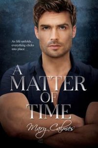 A Matter of Time by Mary Calmes
