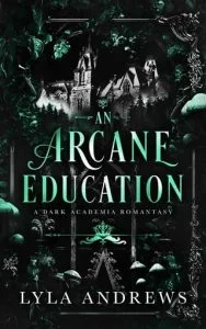 An Arcane Education by Lyla Andrews