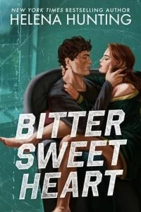 Bitter Sweet Heart by Helena Hunting
