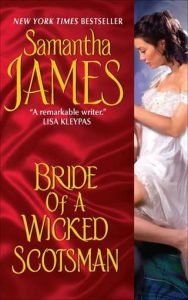 Bride of a Wicked Scotsman by Samantha James