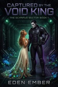Captured By the Void King by Eden Ember
